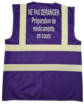 Gilet de sécurité - Ne pas déranger - Préparation de médicaments en cours - violet 